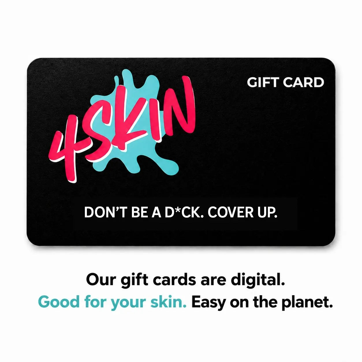 4-Skin Gift Card